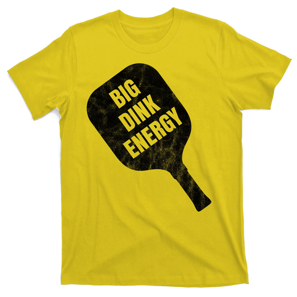 Big Dink Energy Funny Pickleball Sport T-Shirt