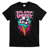 Big Drip Energy Ice Cream Baseball Funny Summer Vibes T-Shirt