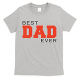 Best Dad Ever T-Shirt