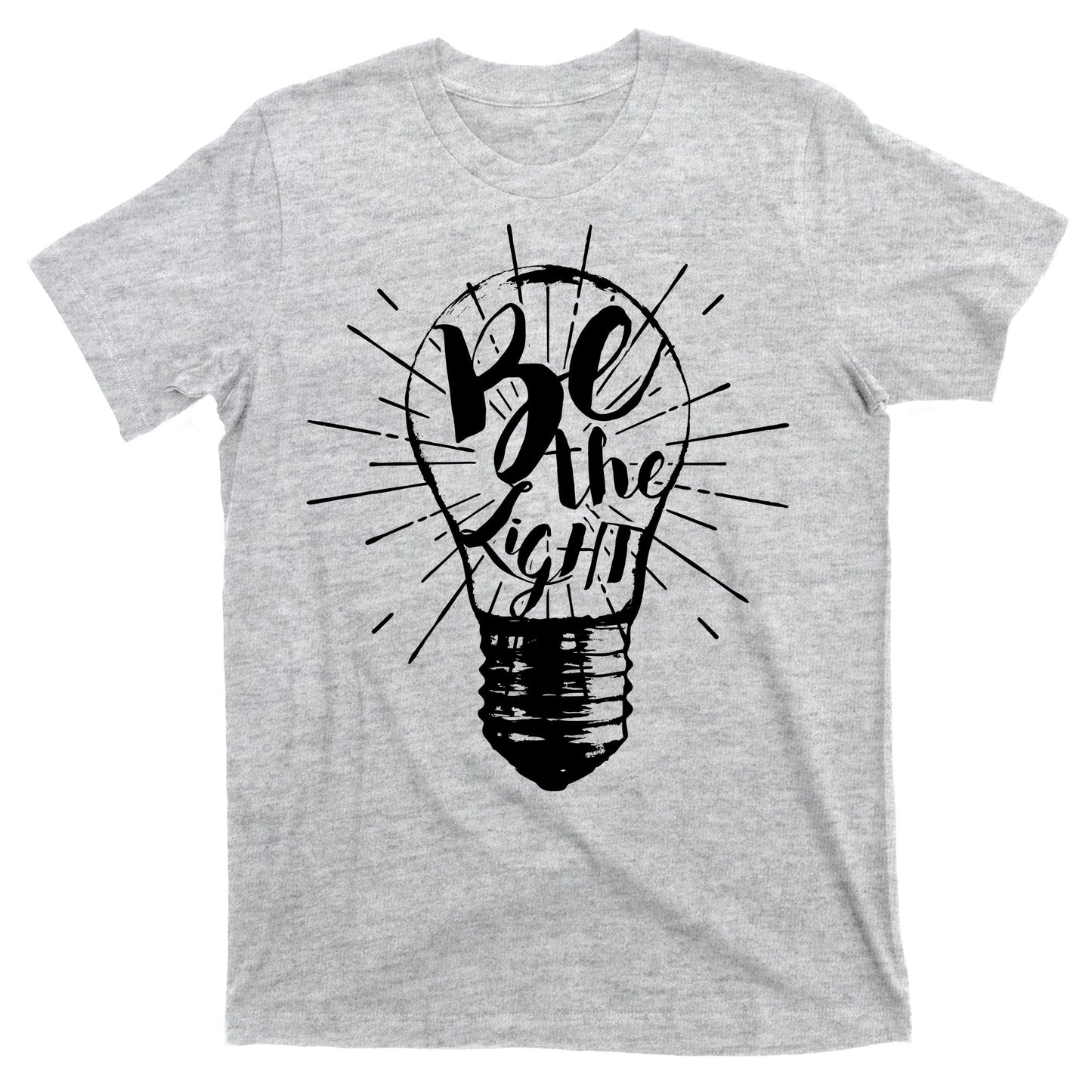 Be The Light T-Shirt
