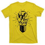 Be The Light T-Shirt