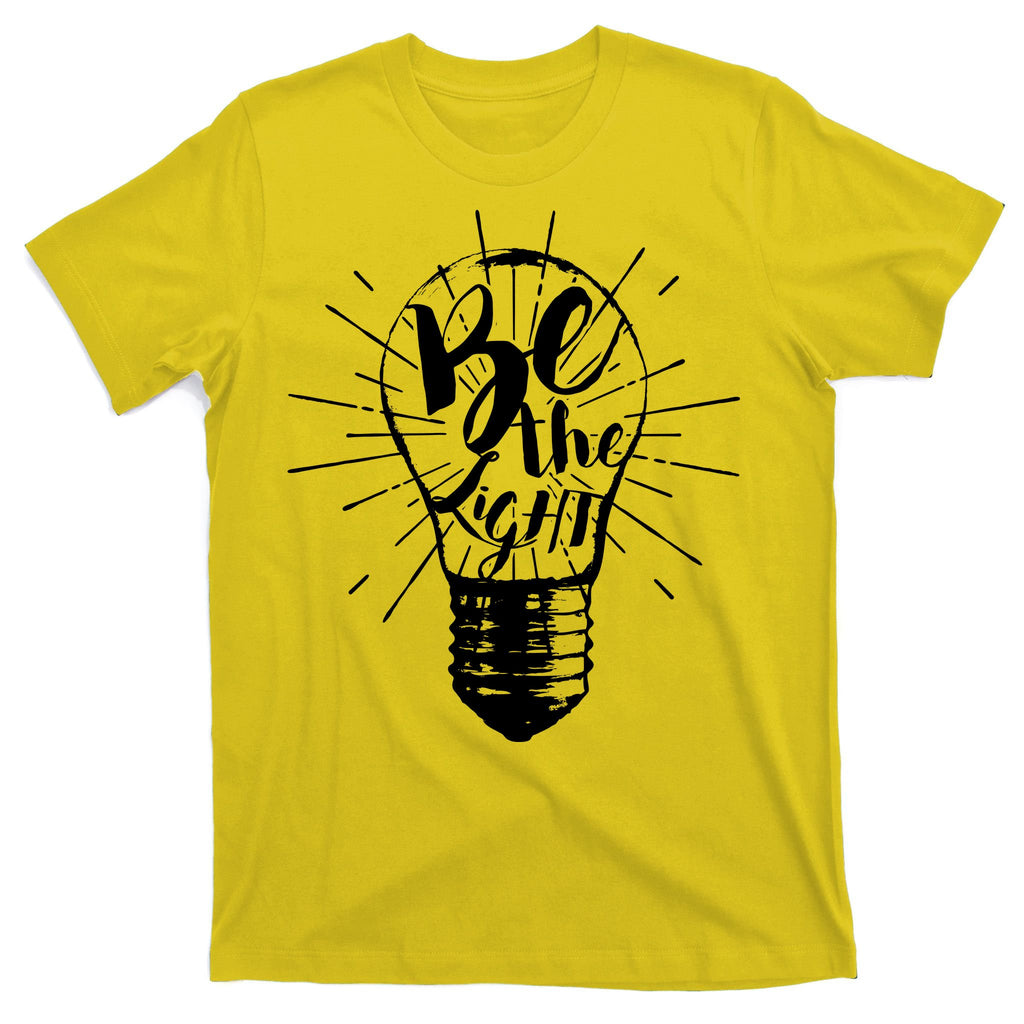 Be The Light T-Shirt