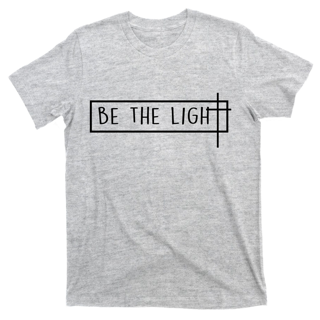 Be The Light Jesus T-Shirt