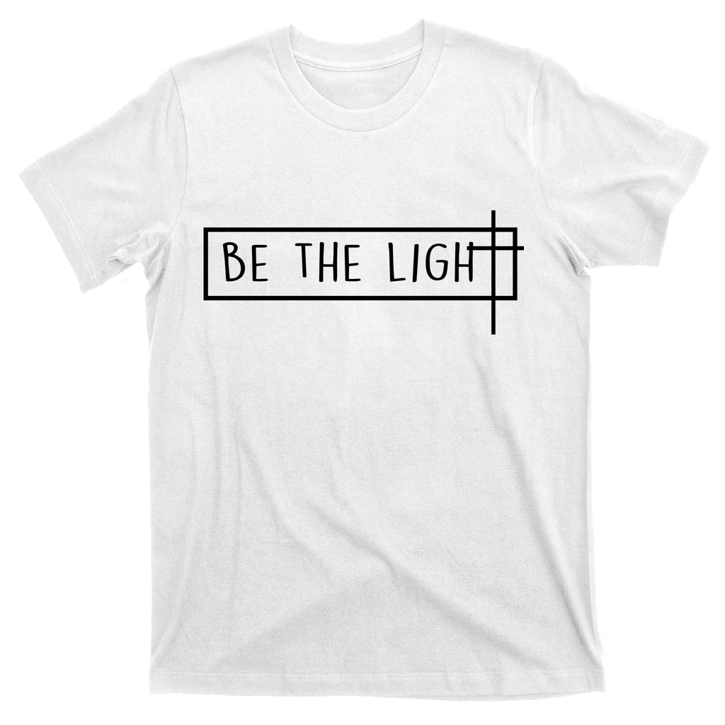 Be The Light Jesus T-Shirt