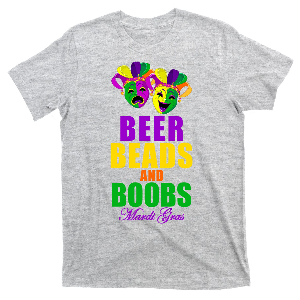 Beer Beads and Boobs Mardi Gras New Orleans T-Shirt