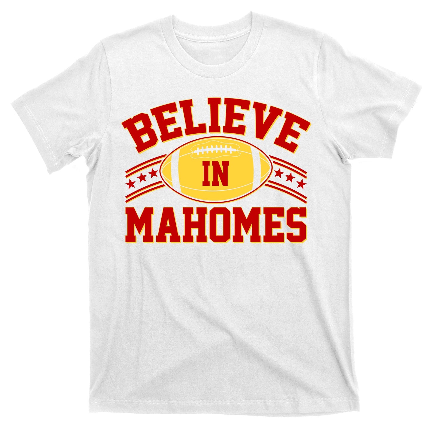 Believe In Mahomes KC Football Kansas City Fan T-Shirt