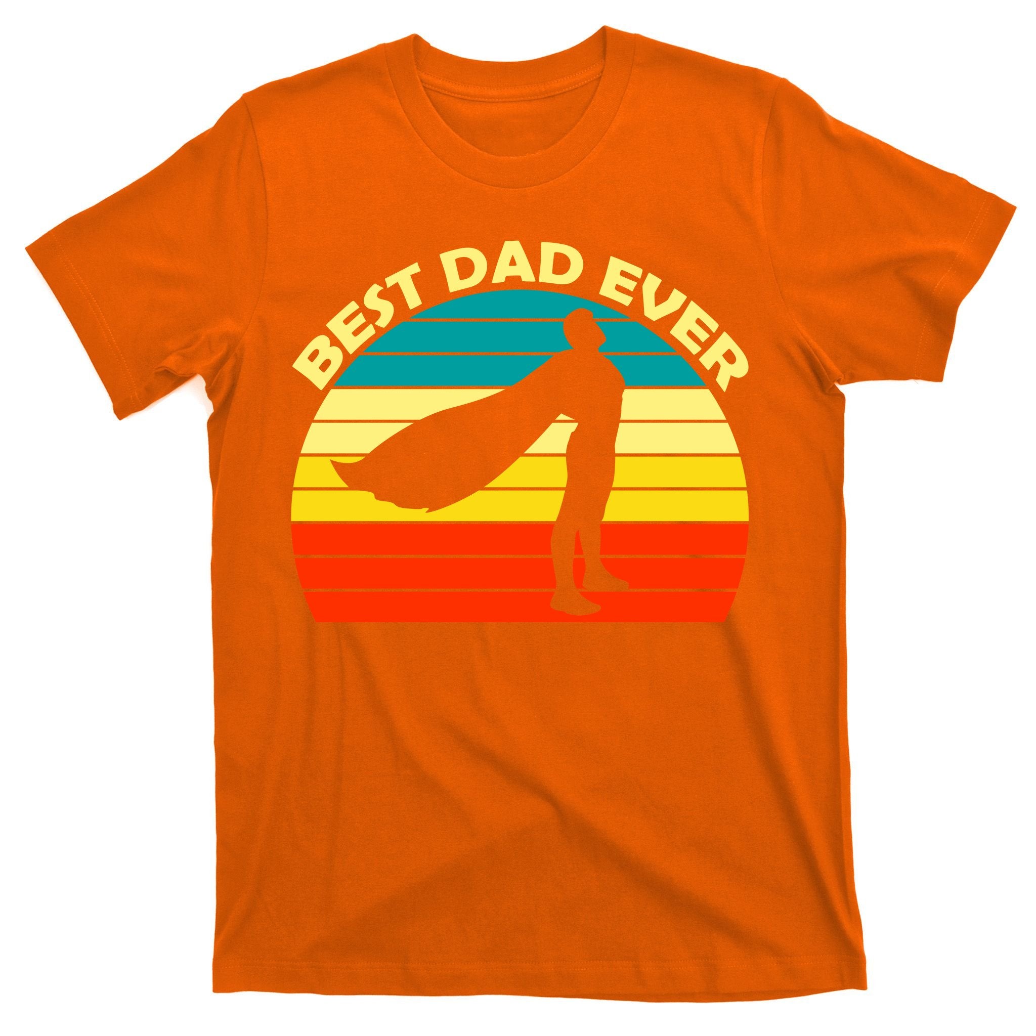Best Dad Ever Super Dad Hero T-Shirt
