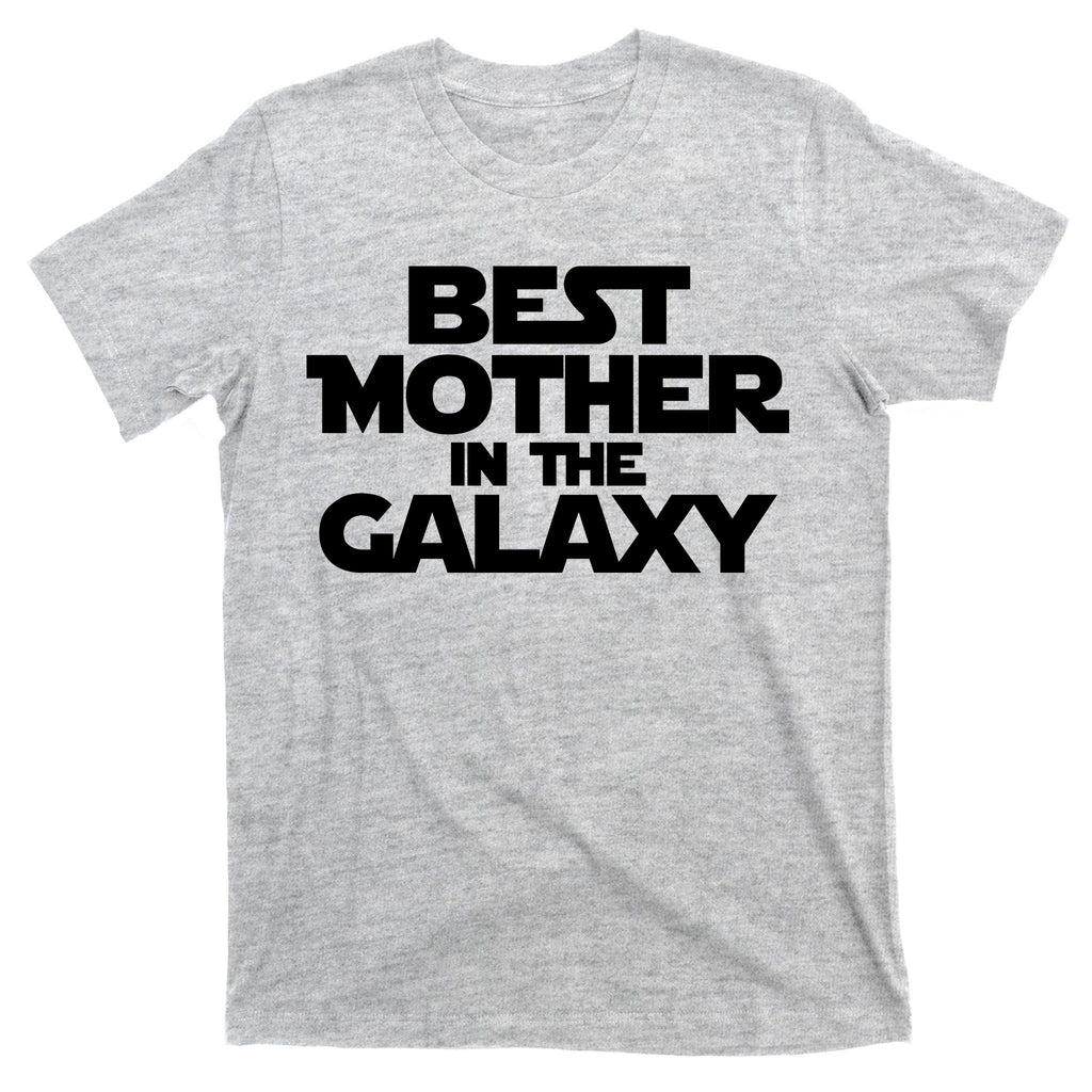 Best Mother In The Galaxy T-Shirt