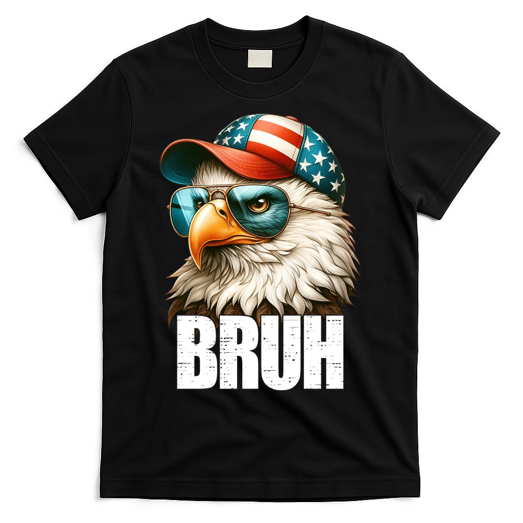 Bruh Fourth 4th Of July Eagle American Patriotic T-Shirt