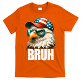 Bruh Fourth 4th Of July Eagle American Patriotic T-Shirt