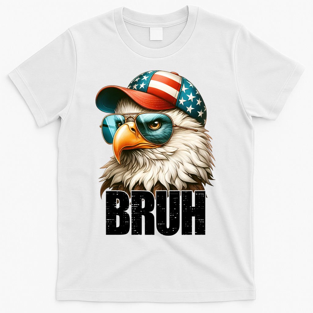 Bruh Fourth 4th Of July Eagle American Patriotic T-Shirt
