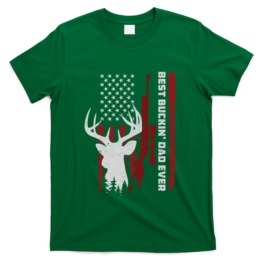 Best Buckin Dad Ever Deer Hunting Gift T-Shirt