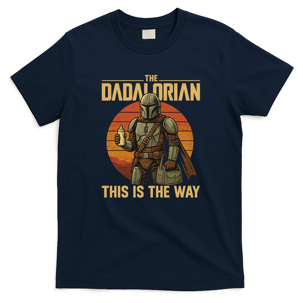 Best Fathers Day Dad The Dadalorian T-Shirt