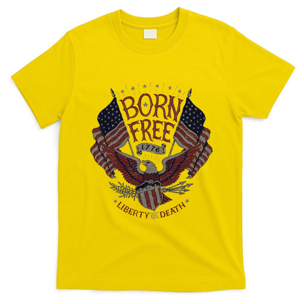 Born Free Eagle American Flag 1776 4th Of July Usa T-Shirt