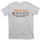 Browns Fan Would Not Recommend Disappointment Funny Football T-Shirt