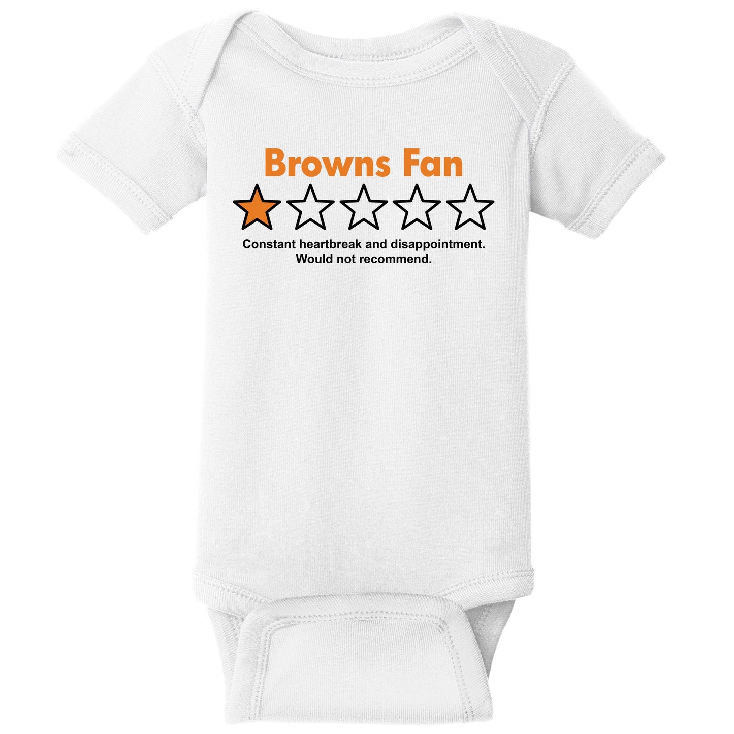 Browns Fan Would Not Recommend Disappointment Funny Football Baby Bodysuit