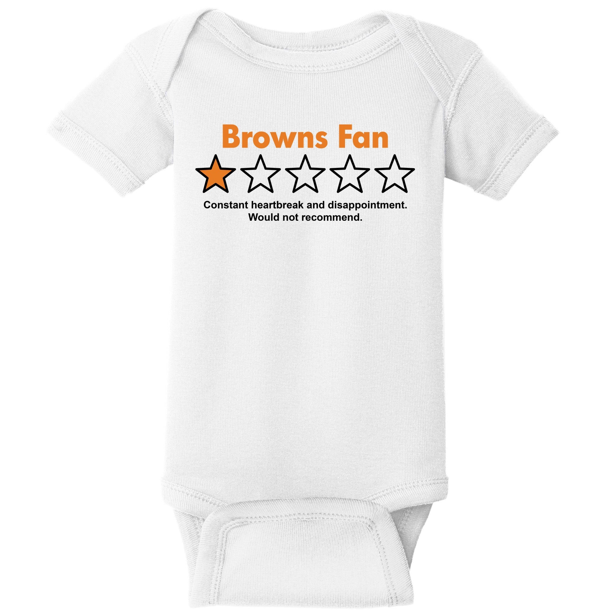 Browns Fan Would Not Recommend Disappointment Funny Football Baby Bodysuit