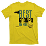 Best Grandpa By Par Fathers Day Golf T-Shirt