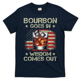 Bourbon Goes In Wisdom Comes Out Whiskey Usa Flag Vintage T-Shirt