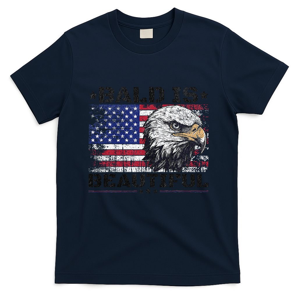 Bald Is Beautiful 4th Of July Independence Day America Eagle T-Shirt