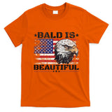 Bald Is Beautiful 4th Of July Independence Day America Eagle T-Shirt