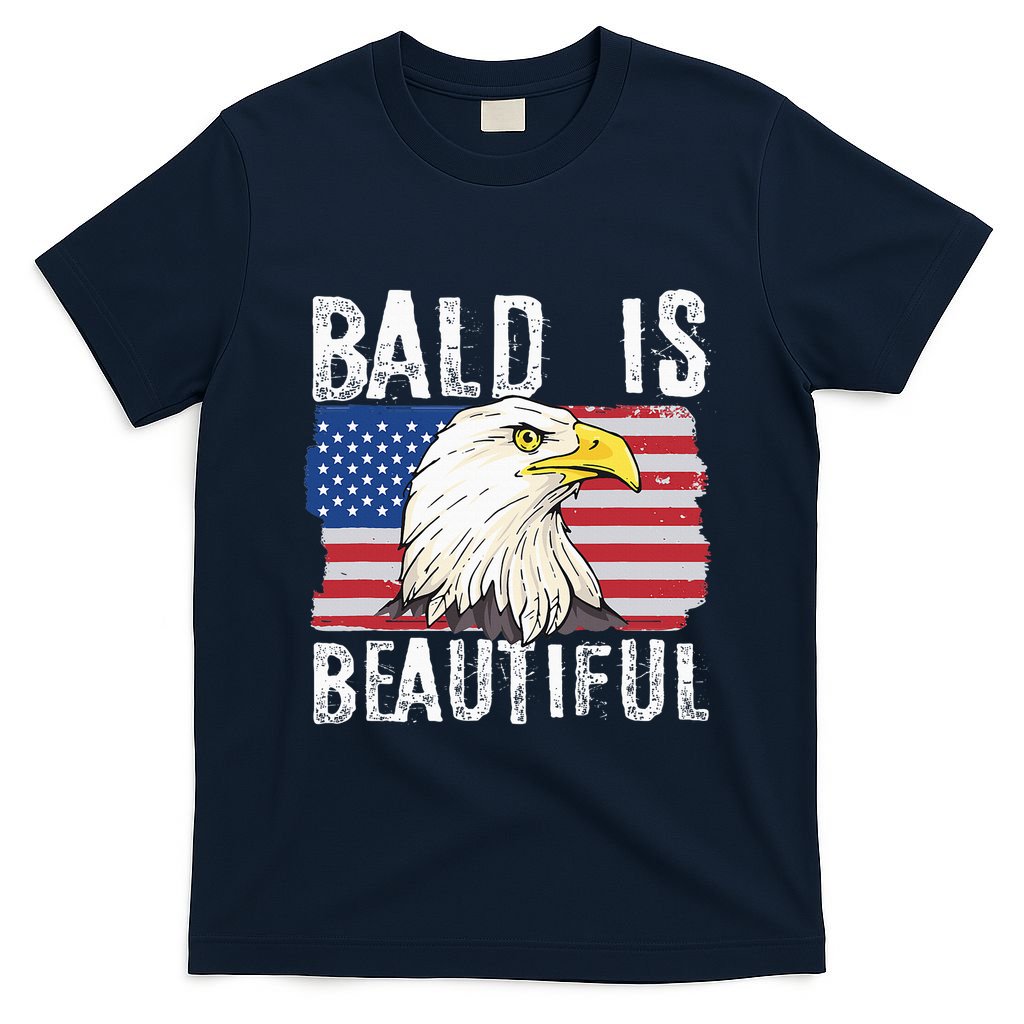 Bald Is Beautiful 4th Of July Independence Day Bald Eagle T-Shirt