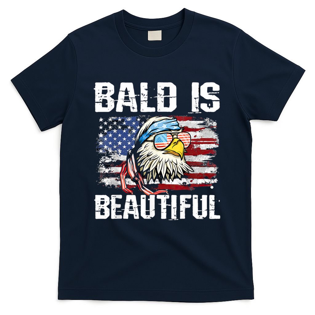 Bald Is Beautiful 4th Of July Independence Day Bald Eagle T-Shirt