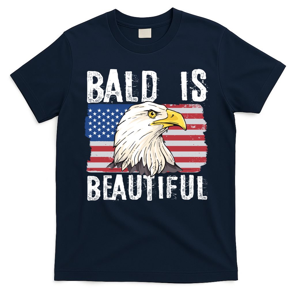 Bald Is Beautiful 4th Of July Independence Day Bald Eagle T-Shirt