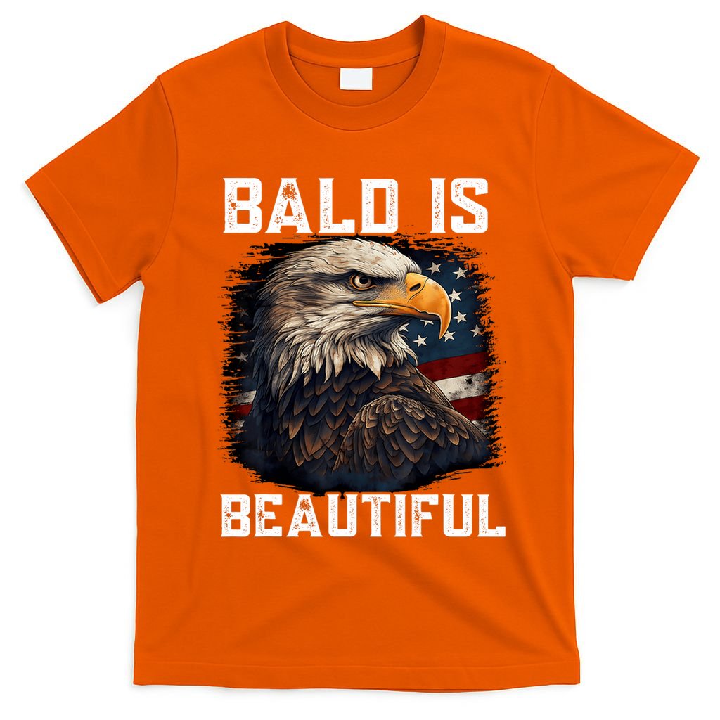 Bald Is Beautiful 4th Of July Independence Day Bald Eagle T-Shirt