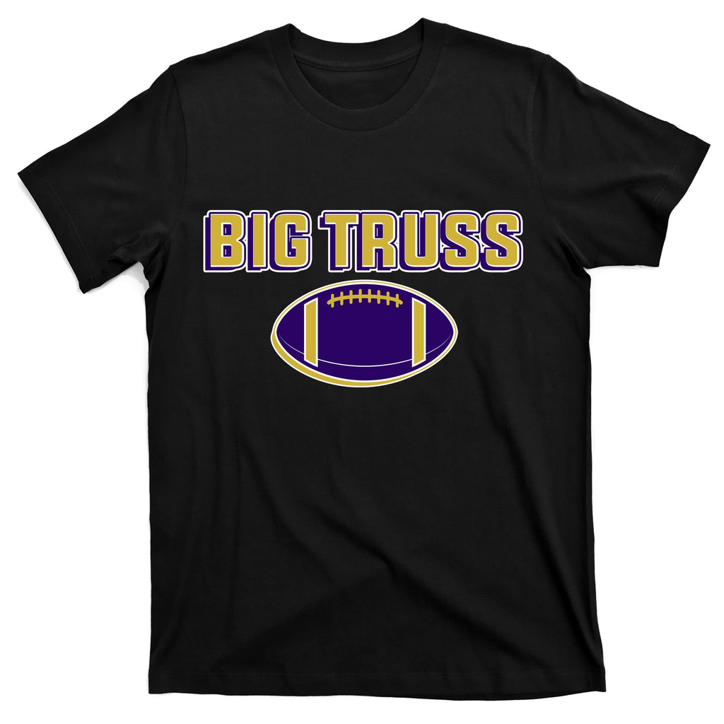 Big Truss Baltimore Football T-Shirt