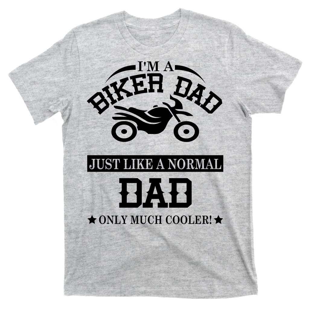 Biker Dad T-Shirt