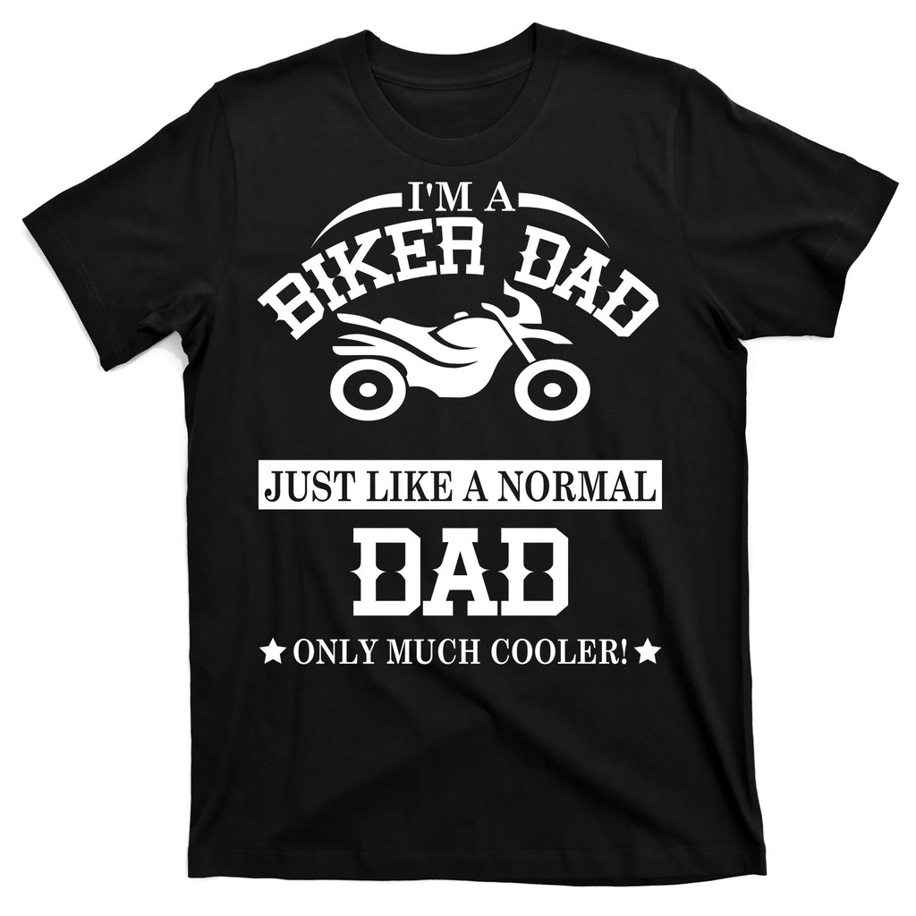 Biker Dad T-Shirt