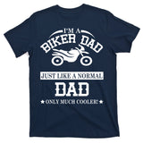 Biker Dad T-Shirt