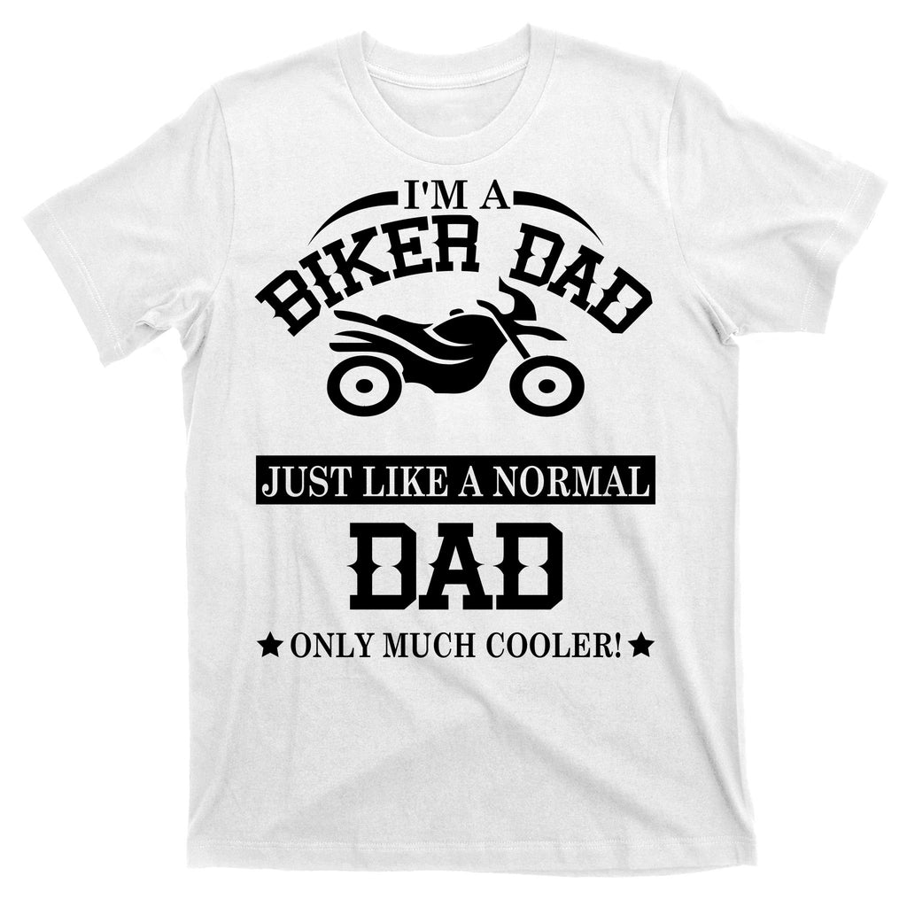 Biker Dad T-Shirt