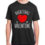 Basketball is My Valentine Adult ChromaSoft Performance T-Shirt