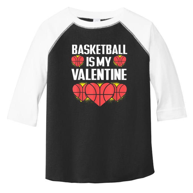 Basketball Is My Valentine Funny Love Sports Lover Toddler Fine Jersey T-Shirt