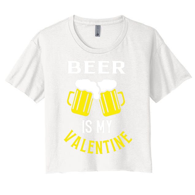 Beer Is My Valentine Women's Crop Top Tee