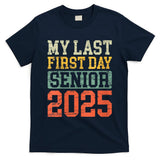 Bruh ItS My Last First Day Senior 2025 Back To School Funny T-Shirt
