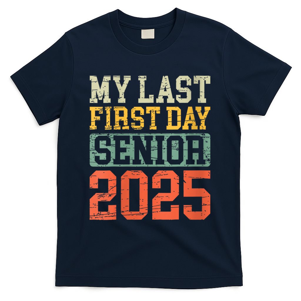 Bruh ItS My Last First Day Senior 2025 Back To School Funny T-Shirt