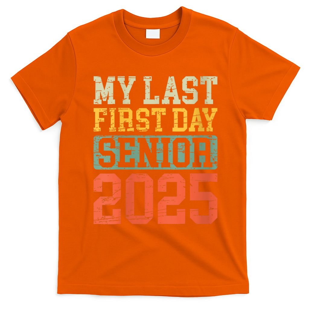 Bruh ItS My Last First Day Senior 2025 Back To School Funny T-Shirt
