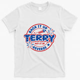 Back It Up Terry Put It In Reverse 4th Of July Fireworks T-Shirt