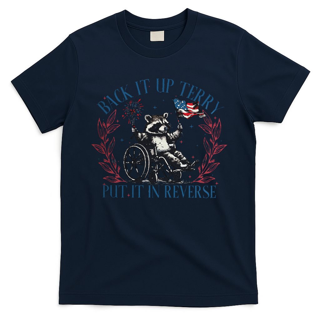 Back It Up Terry Retro 4th Of July T-Shirt