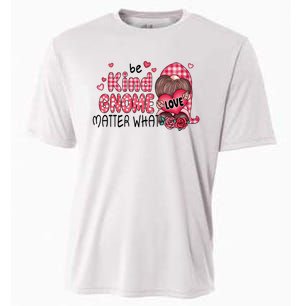 Be Kind Gnome Matter What Valentines Gift For Valentine Day Cooling Performance Crew T-Shirt