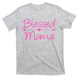 Blessed Mama Heart Arrows Mom T-Shirt