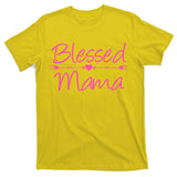 Blessed Mama Heart Arrows Mom T-Shirt