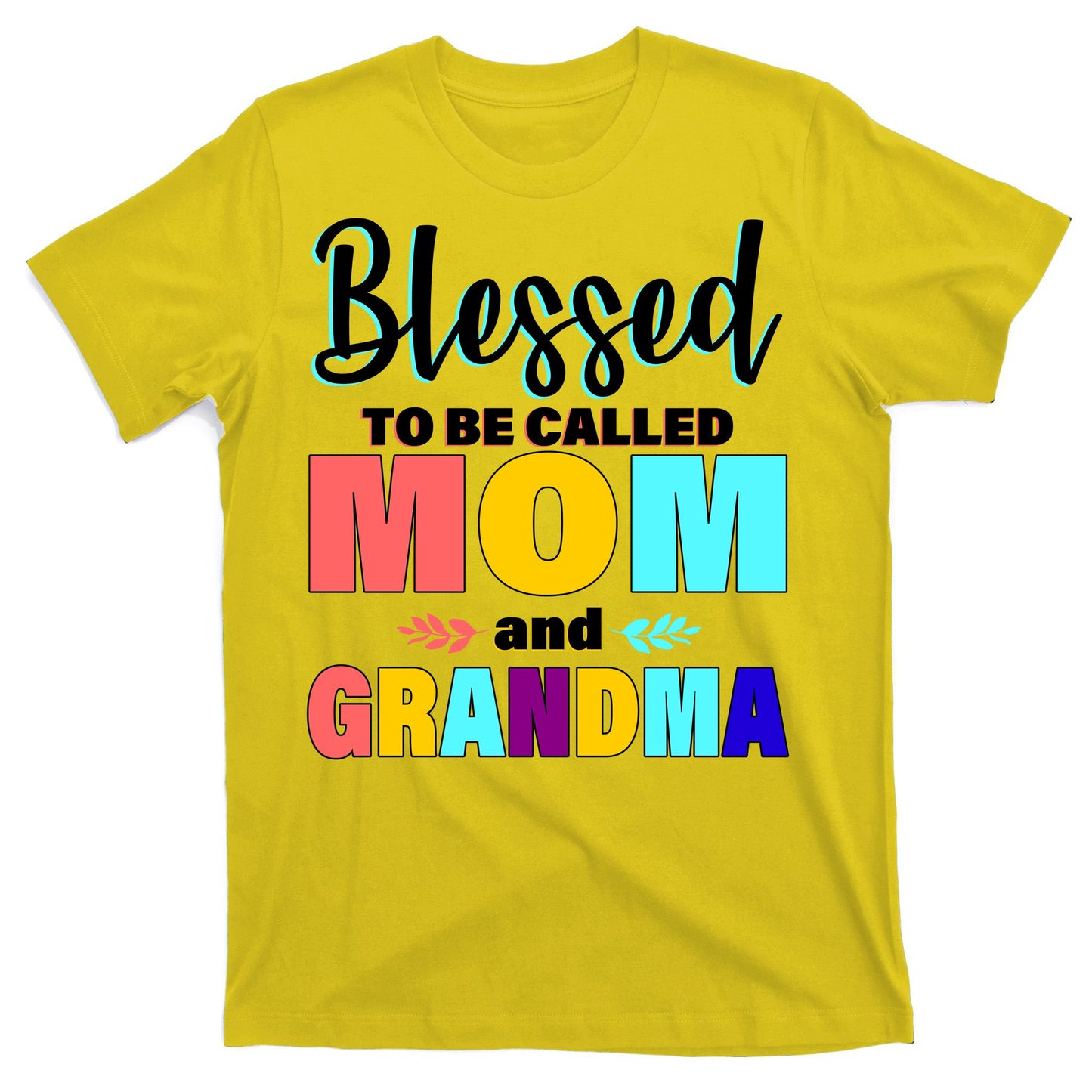 Blessed To Be Called Mom And Grandma T-Shirt
