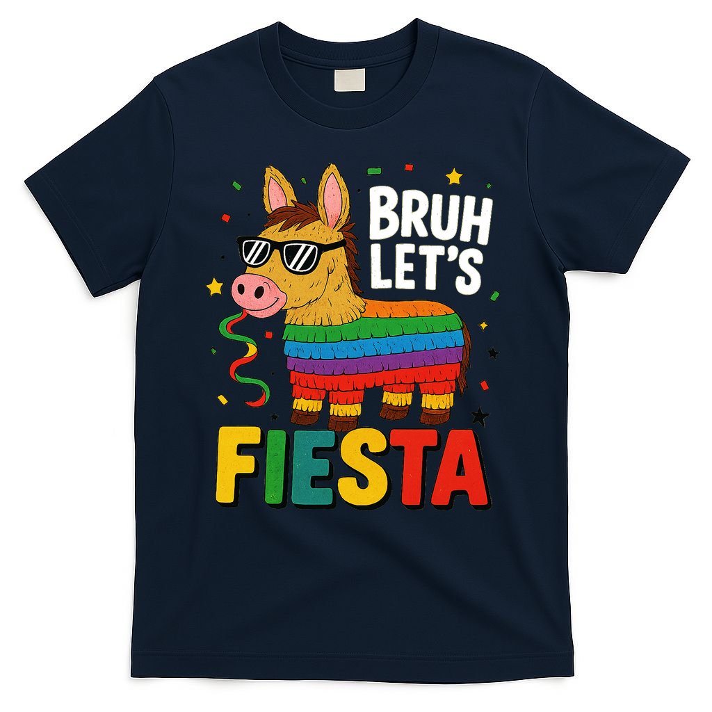Bruh Lets Fiesta Cinco Mayo Pinata Funny T-Shirt