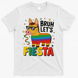 Bruh Lets Fiesta Cinco Mayo Pinata Funny T-Shirt