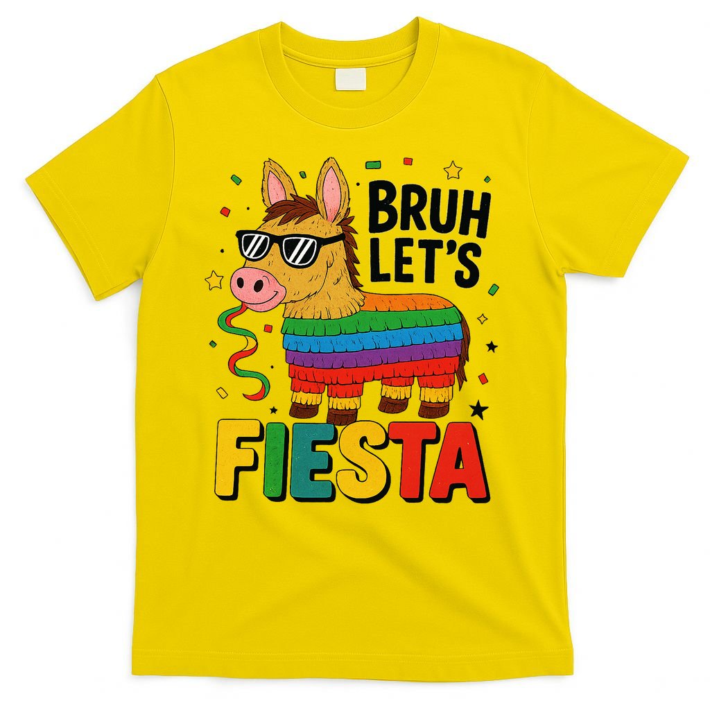 Bruh Lets Fiesta Cinco Mayo Pinata Funny T-Shirt