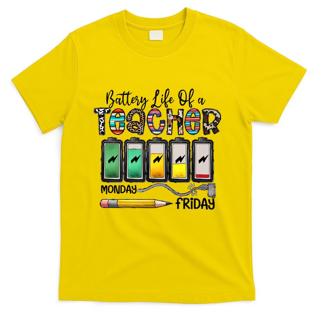 Battery Life Of A Teacher Monday To Friday Funny Teacher Life Back To School T-Shirt